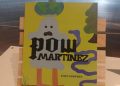 Monograph on artist Pow Martinez released