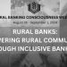 Rural banks: Inclusive, empowering, pro-community