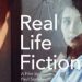 Real Life Fiction and the blurring of boundaries