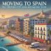 Moving to Spain: Key Statistics on UK Expats and Migration Trends