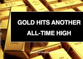 DP Trading Room: Gold Hits Another All-Time High